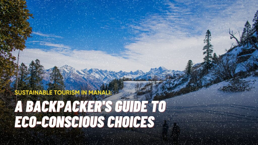 Sustainable Tourism in Manali