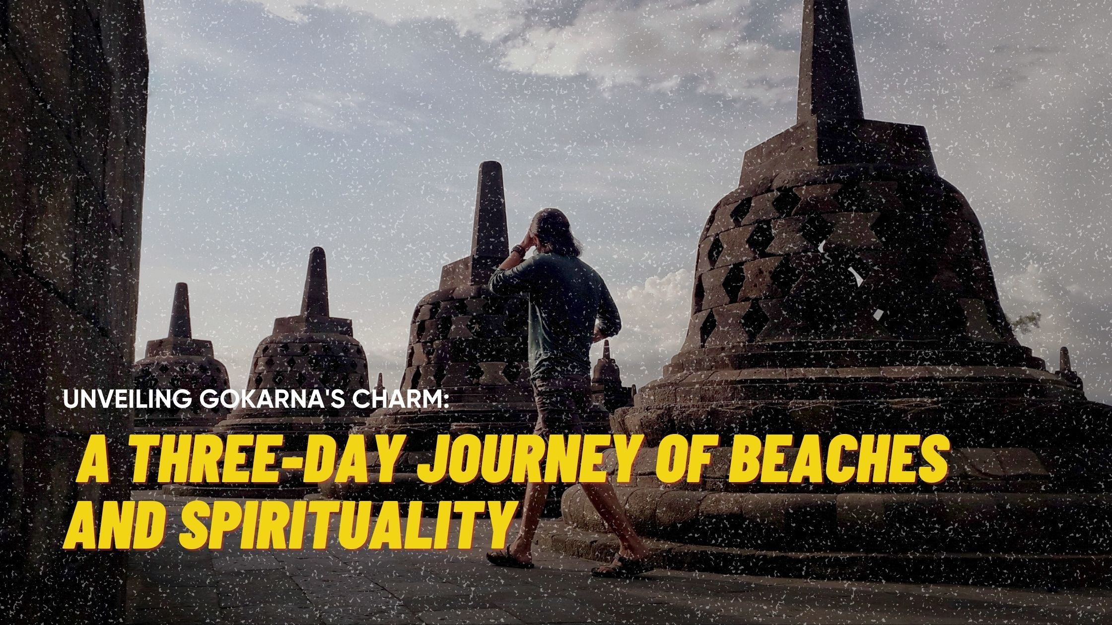 Unveiling Gokarna’s Charm: A Three-Day Journey of Beaches and Spirituality 